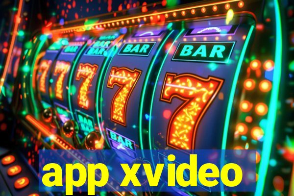 app xvideo